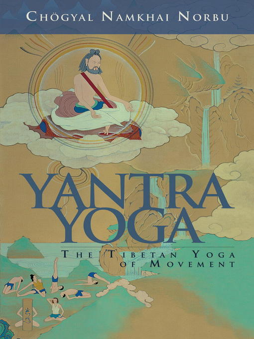 Title details for Yantra Yoga by Chogyal Namkhai Norbu - Available